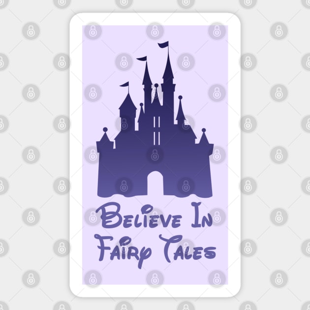 Believe In Fairy Tales Magnet by MPopsMSocks